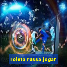 roleta russa jogar